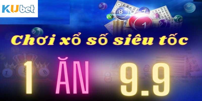 Một vài kinh nghiệm tham gia xổ số siêu tốc của cao thủ